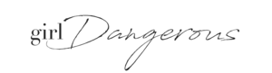 Girl Dangerous Coupon Codes