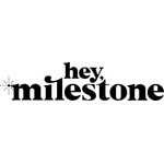 Hey, Milestone Coupon Codes