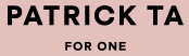 Patrick Ta Coupon Codes