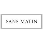 SANS MATIN Coupon Codes