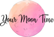 Your Moon Time Coupon Codes